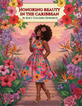 Honoring Beauty in the Caribbean: An Adult Coloring Experience (Coloring Book)